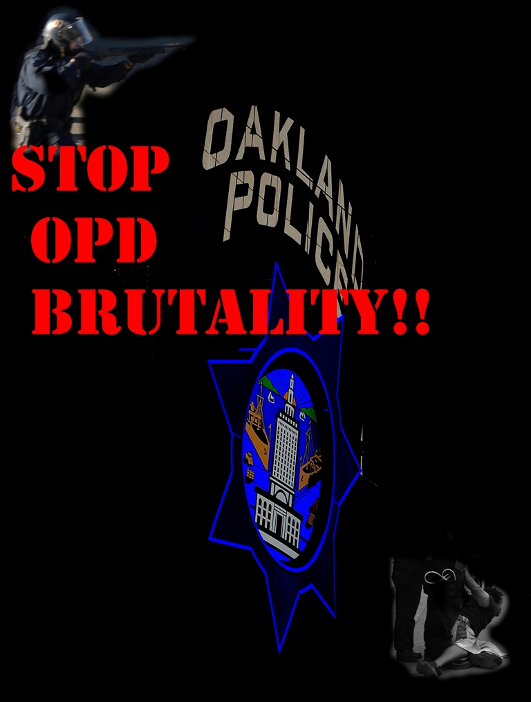 Stop Oakland Police Brutality!!!