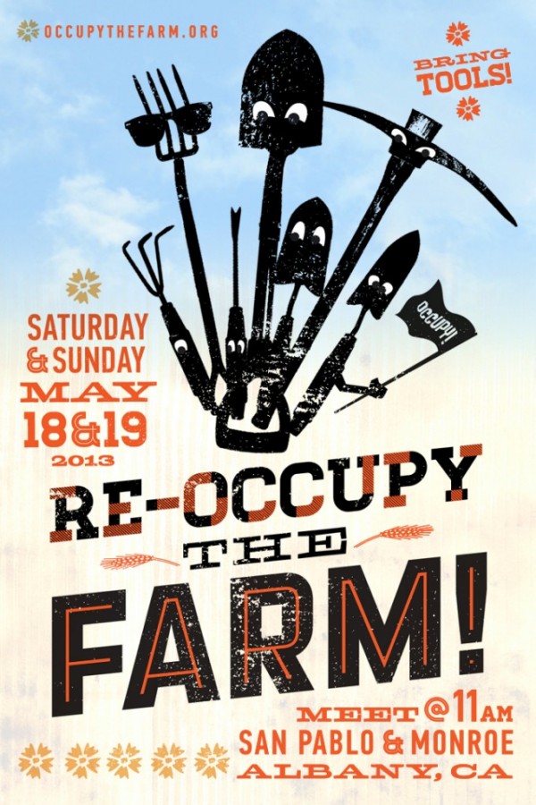 re-OCCUPY THE FARM – May 18 & 19 – 11 AM @ The Farm | Albany | California | United States