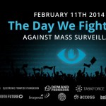 The Day We Fight Back Feb 12, 2014
