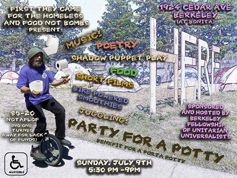 Party for a Potty. - First They Came for the Homeless Fundraiser. @ Berkeley Fellowship of Unitarian Universalists’ Hall  | Berkeley | California | United States