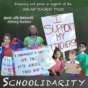 Schoolidarity: screening and panel in support of the Oakland Teachers' Strike @ Omni Commons