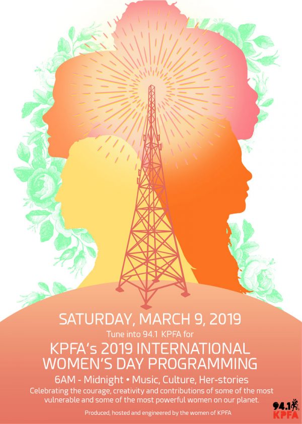 International Women's Day Programming on KPFA @ on KPFA radio, 94.1 FM